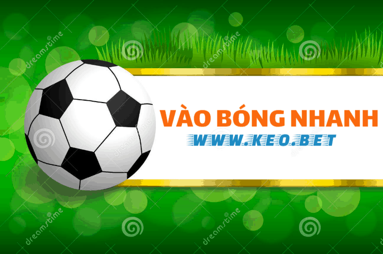 Vaobong - Link vào bóng nhanh nhất