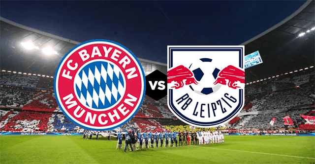 Soi keo nha cai Bayern Munich vs Leipzig 26/5/2019 - Cup Quoc gia Duc - Nhan dinh