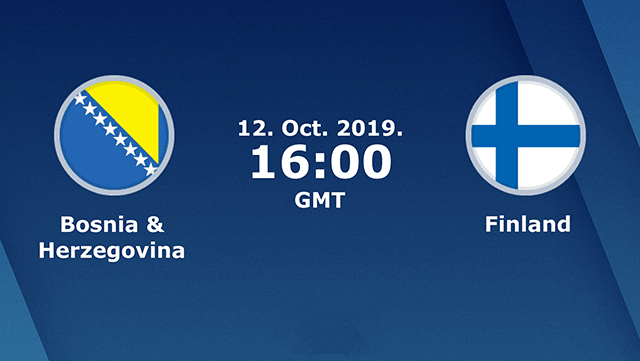 Soi keo nha cai Bosnia Herzegovina vs Phan Lan 12/10/2019 - Vong loai EURO 2020 - Nhan dinh