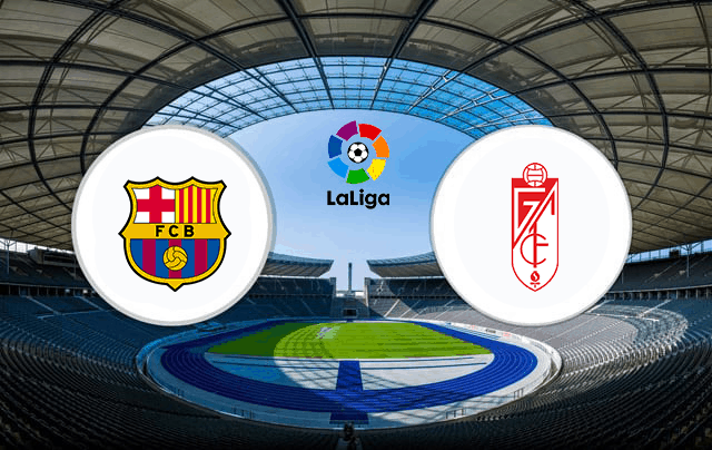 Soi kèo nhà cái Barcelona vs Granada 21/9/2021 - La Liga Tây Ban Nha - Nhận định